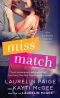 [Miss Match 01] • Miss Match